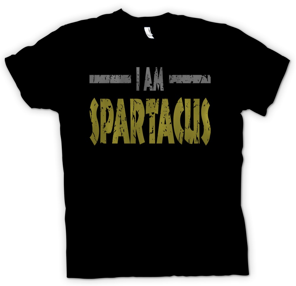 有关以下物品的详细资料: i am spartacus - funny quote t shirt
